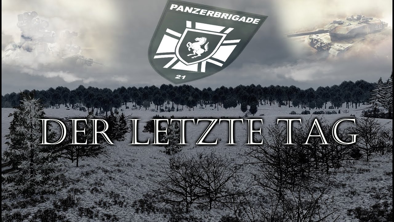 [A3,Coop] Der letzte Tag [vPzBrig21]